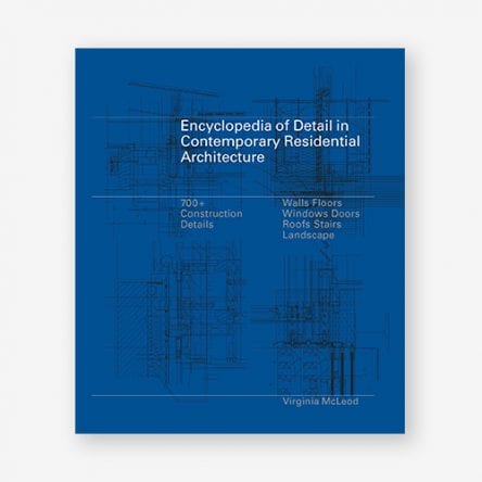 Encyclopedia of Detail in Contemporary Residential Architecture