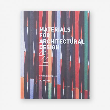 Materials for Architectural Design, Second Edition