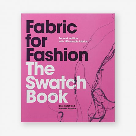 Fabric for Fashion: The Swatch Book, Second Edition
