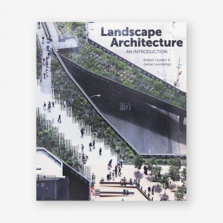 Landscape Architecture: An Introduction