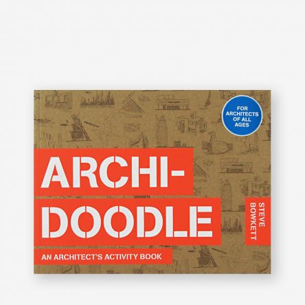 Archidoodle: An Architect’s Activity Book