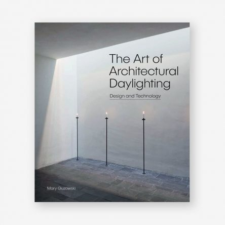 The Art of Architectural Daylighting
