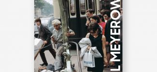 Joel Meyerowitz: Where I Find Myself Laurence King Publishing