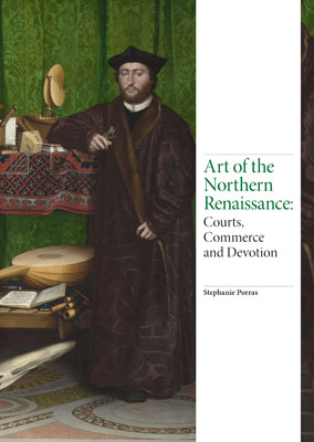 Art of the Northern Renaissance: Courts, Commerce, and Devotion - Product Thumbnail