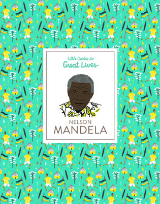 Little Guides to Great Lives: Nelson Mandela - Product Thumbnail