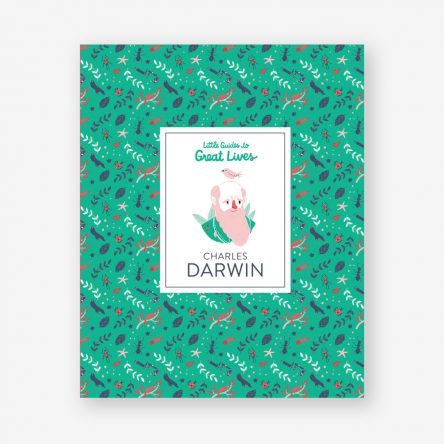 Little Guides to Great Lives: Charles Darwin