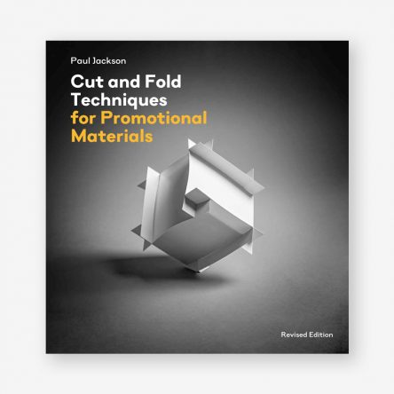 Cut and Fold Techniques for Promotional Materials, revised edition