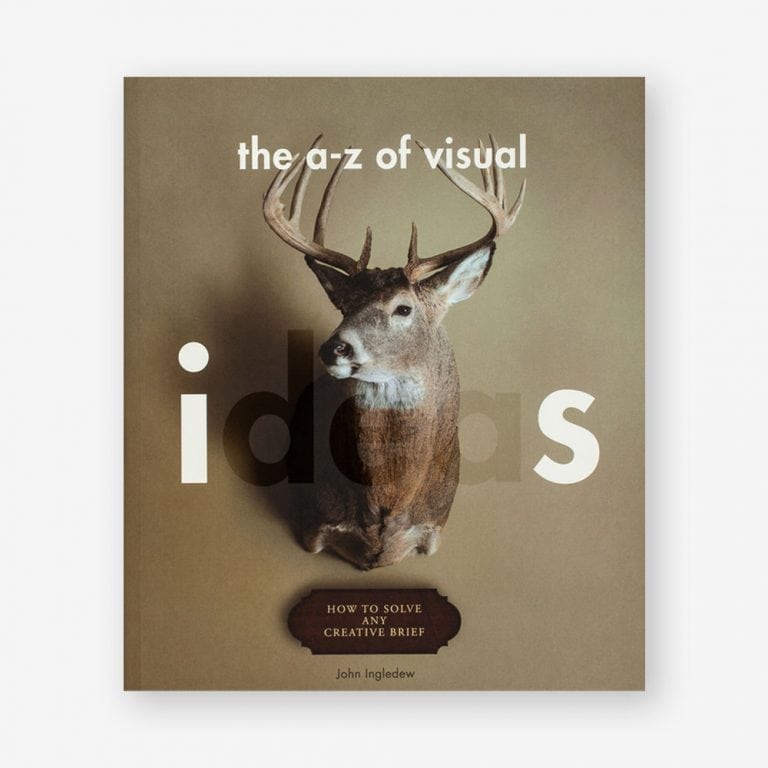 The A-Z of Visual Ideas: How to Solve any Creative Brief