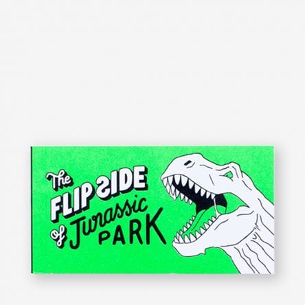 The Flip Side of Jurassic Park