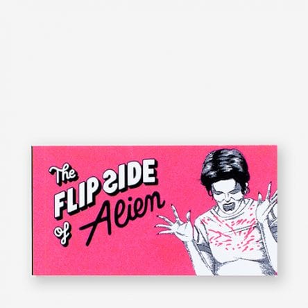The Flip Side of Alien