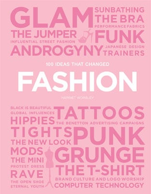 100 Ideas That Changed Fashion - Product Thumbnail
