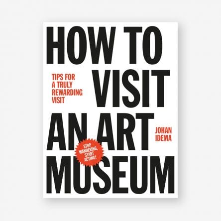 How to Visit an Art Museum
