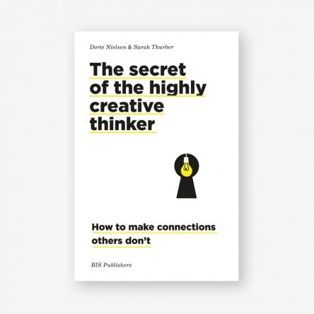 The Secret of the Highly Creative Thinker