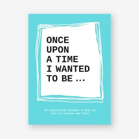 Once Upon a Time I Wanted to Be…