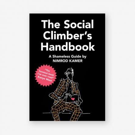 The Social Climber’s Handbook