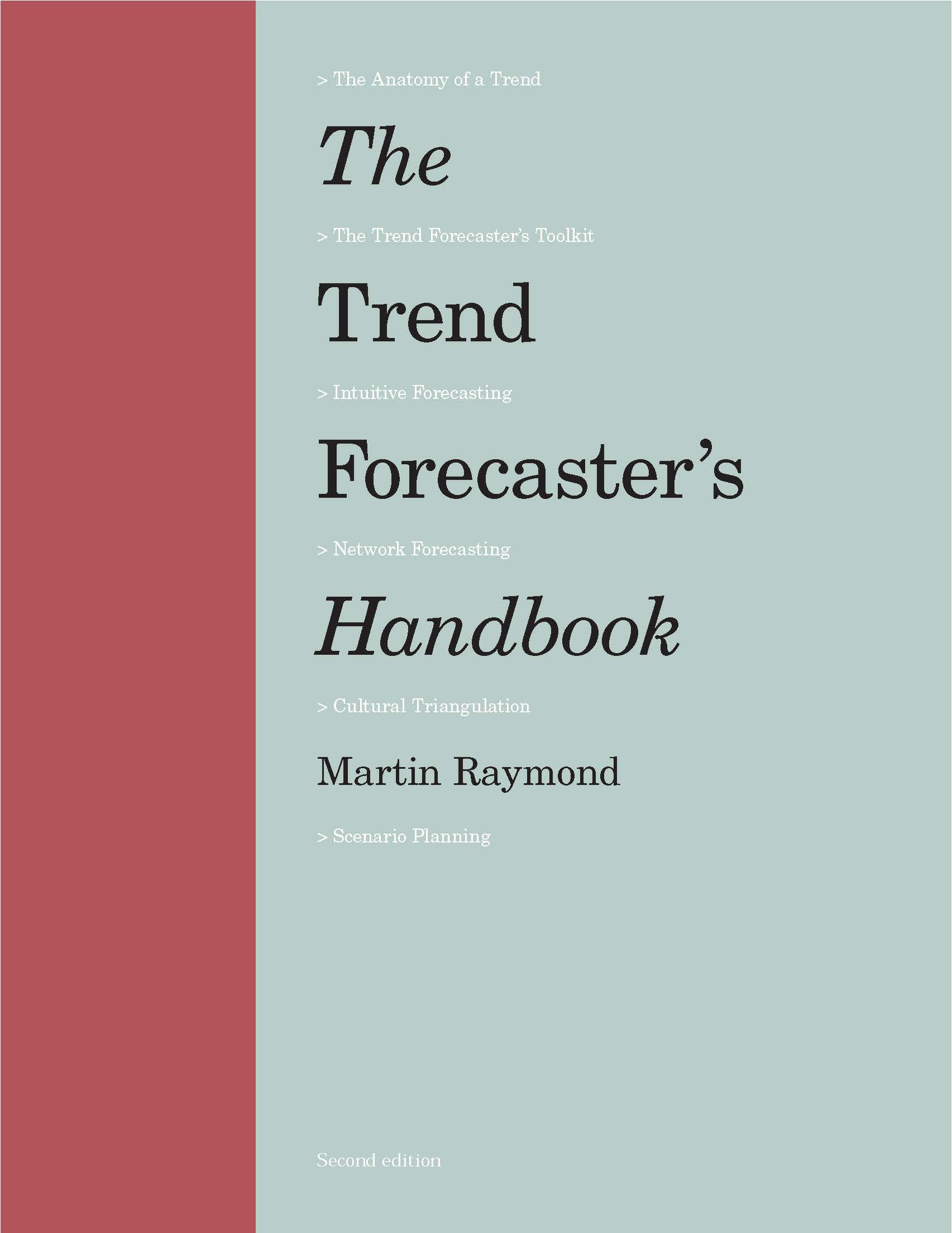 The Trend Forecaster’s Handbook: Second Edition - Product Thumbnail