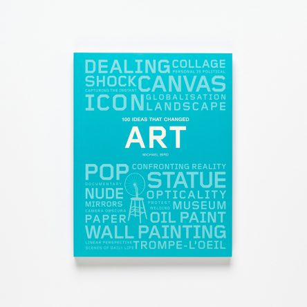 100 Ideas that Changed Art