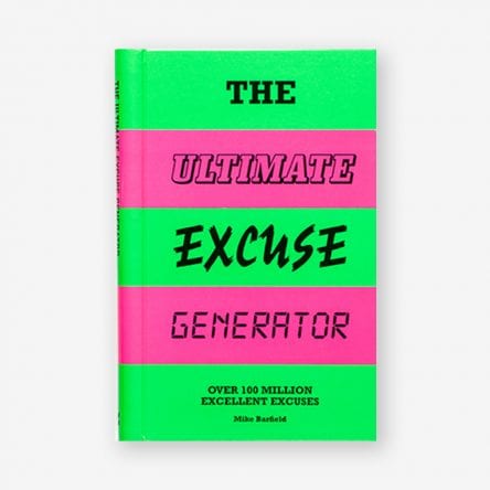 The Ultimate Excuse Generator