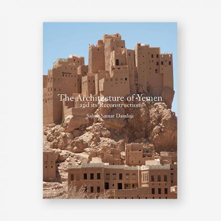 The Architecture of Yemen and its Reconstruction