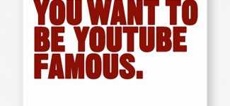 Read This if you want to be youtube famous