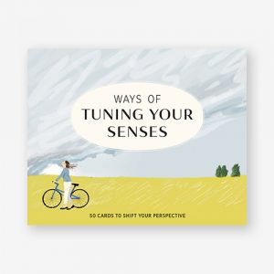 Ways of Tuning Your Senses Laurence King