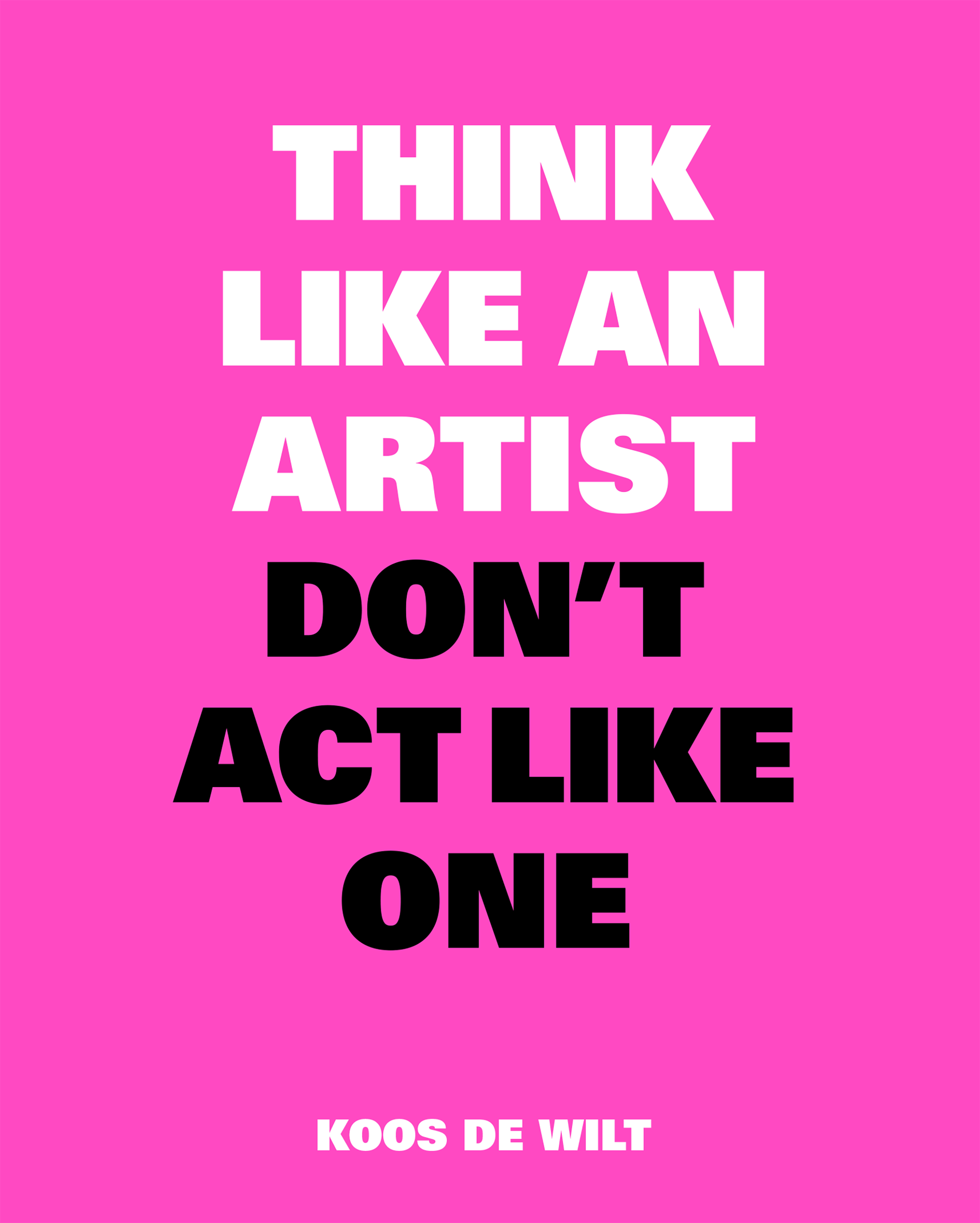Think Like an Artist, Don’t Act Like One - Product Thumbnail