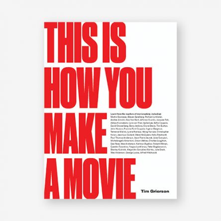 This Is How You Make a Movie