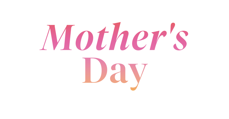 Mother’s Day
