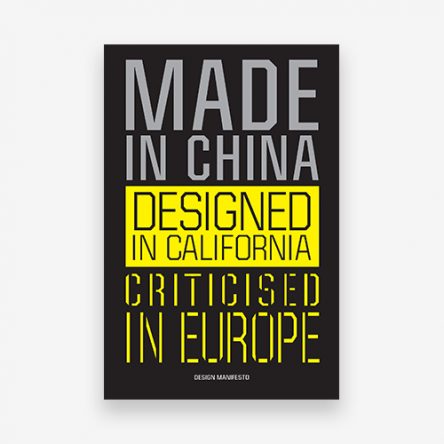 Made in China, Designed in California, Criticised in Europe