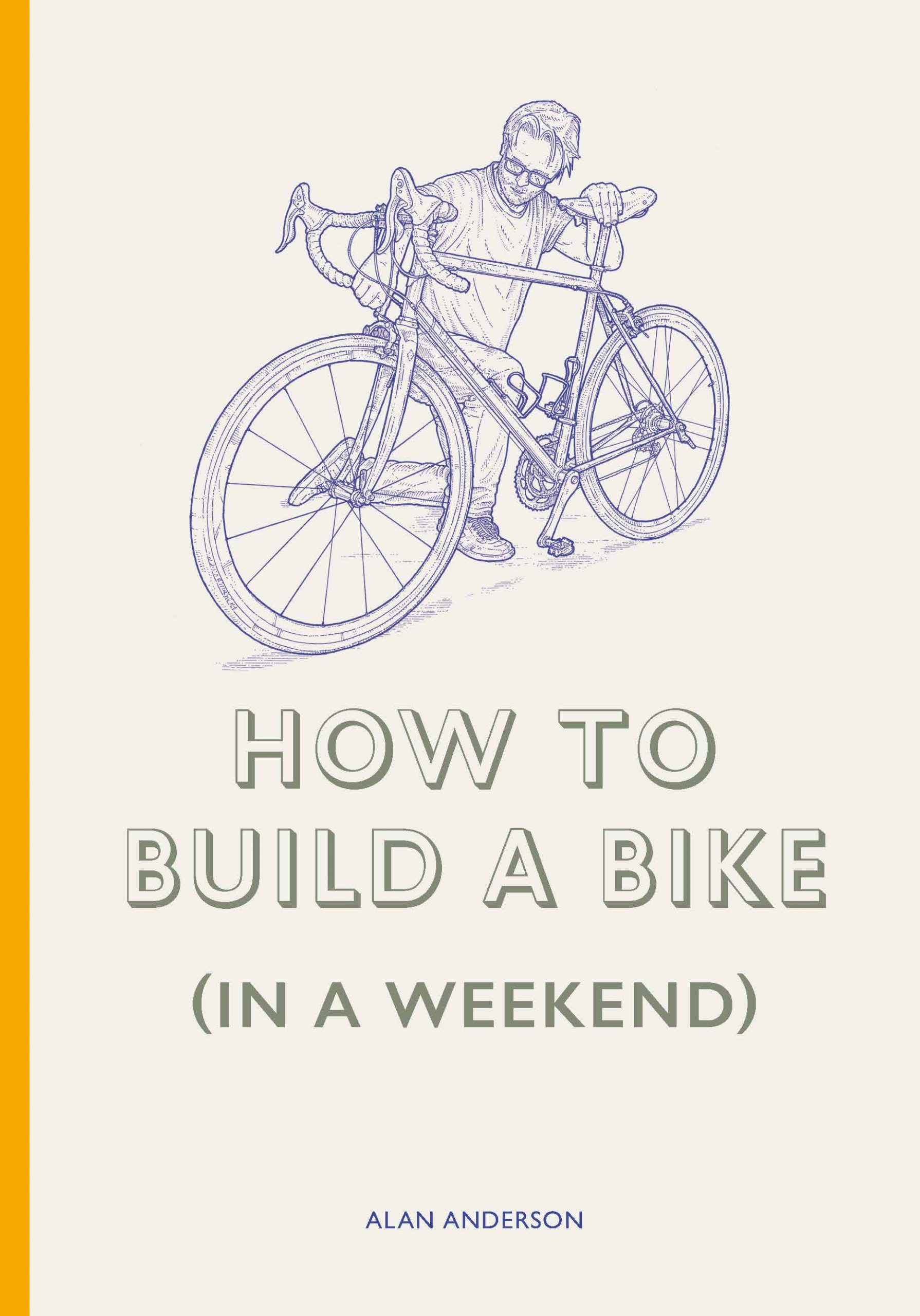 How to Build a Bike (in a Weekend) - Product Thumbnail