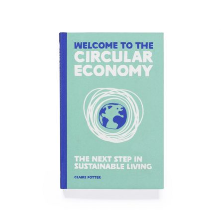 Welcome to the Circular Economy