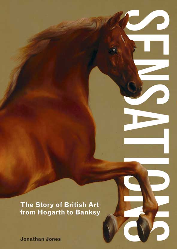 Sensations: The Story of British Art from Hogarth to Banksy - Product Thumbnail