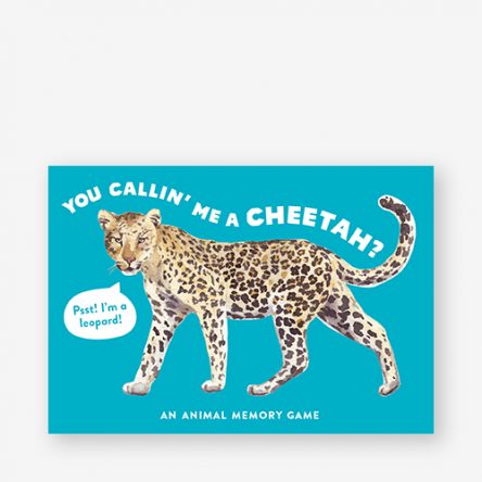 You Callin’ Me a Cheetah? (Psst I’m a Leopard)