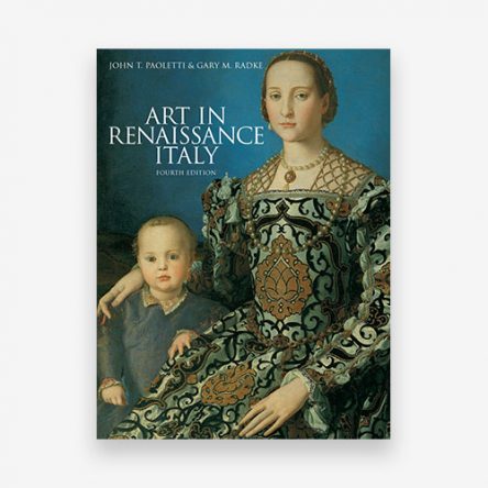 Art in Renaissance Italy, Fourth Edition