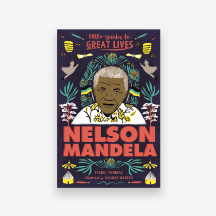 Little Guides to Great Lives: Nelson Mandela